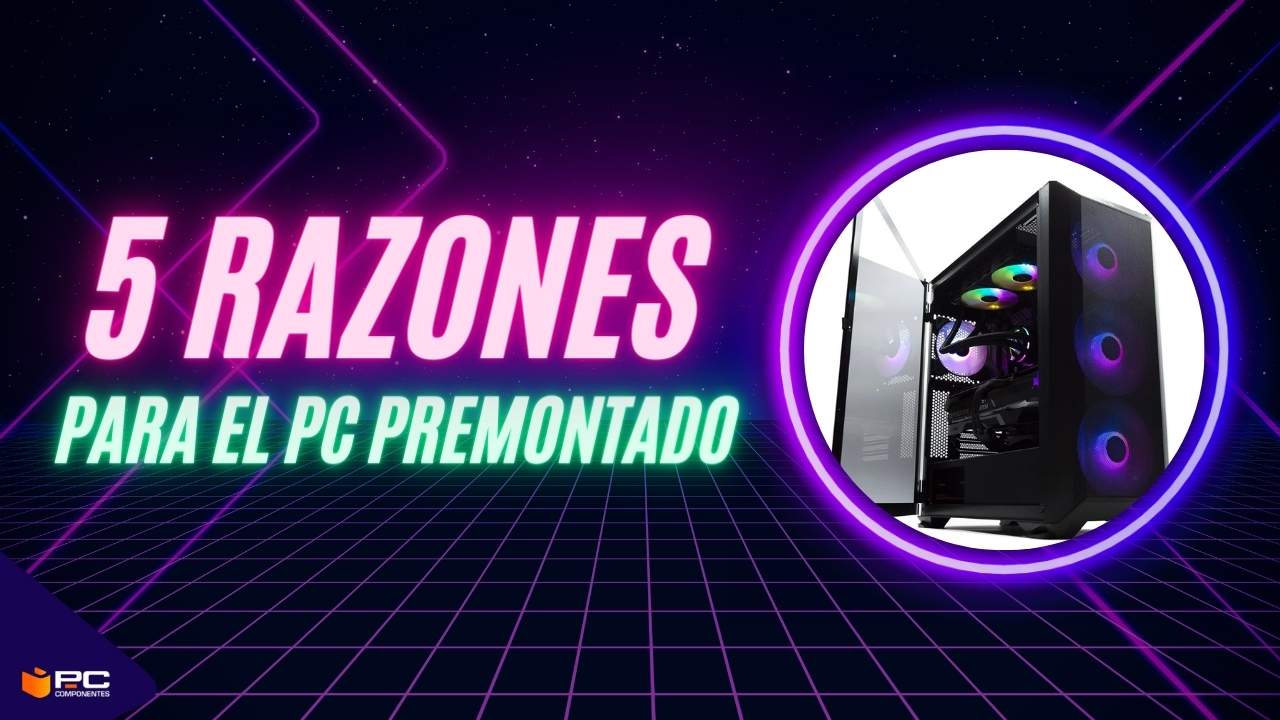 razones comprar pc premontado