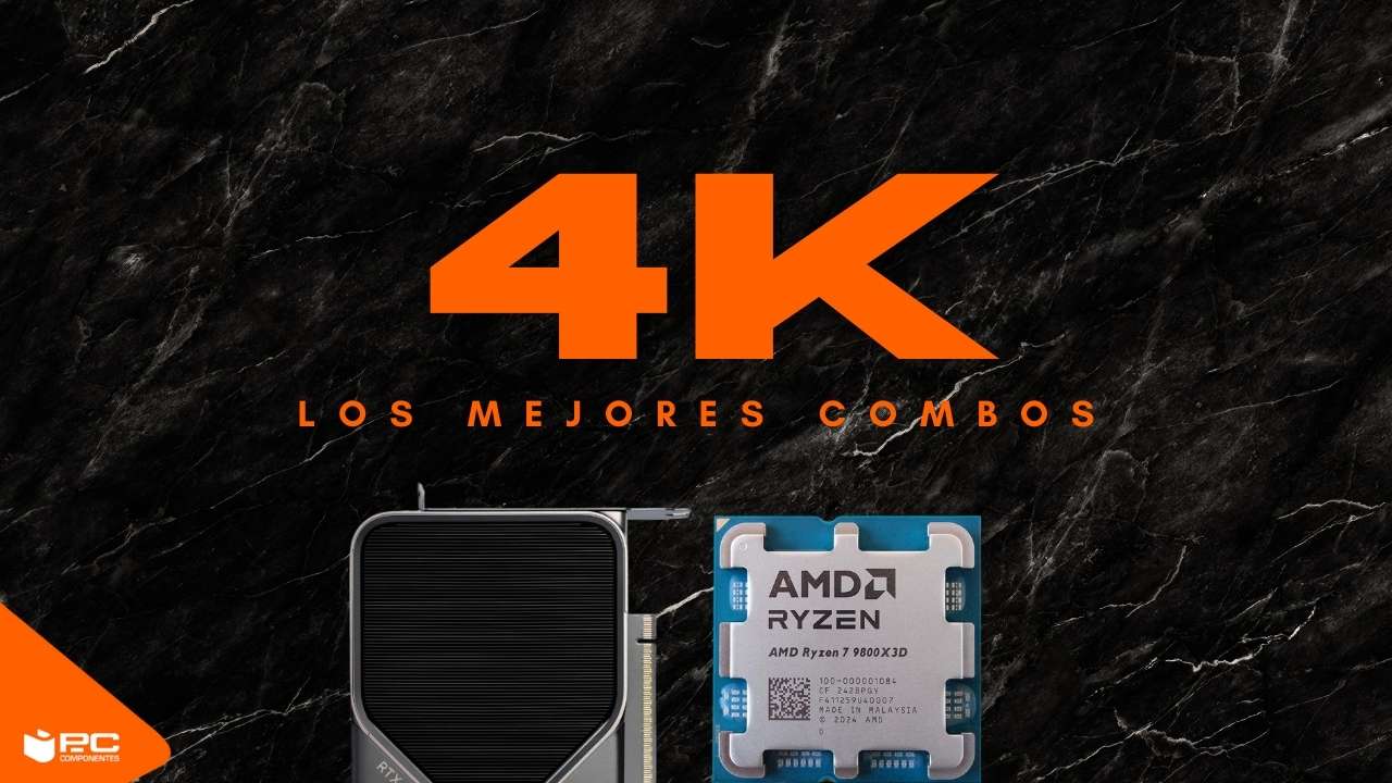 mejores combos cpu gpu 4k