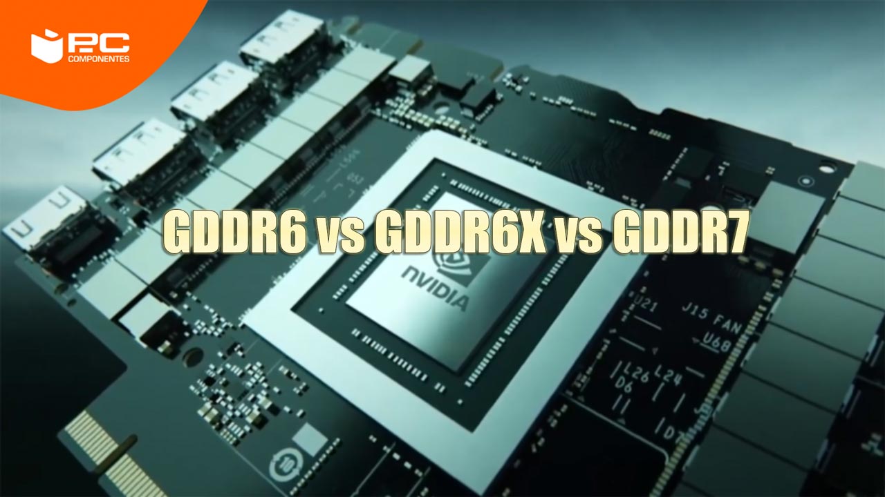 GDDR6 vs GDDR6X vs GDDR7