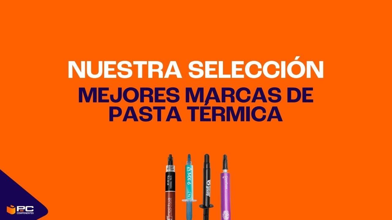 mejores marcas de pasta térmica