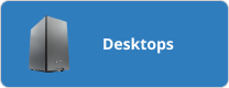 Desktops
