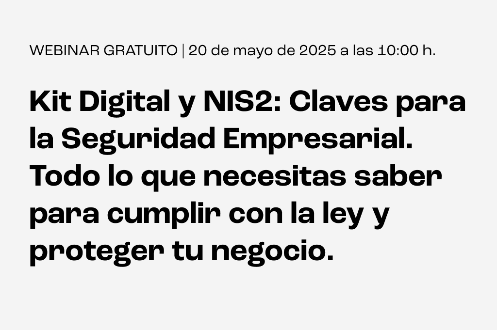 Kit Digital y NIS-2 Kit Digital y NIS-2