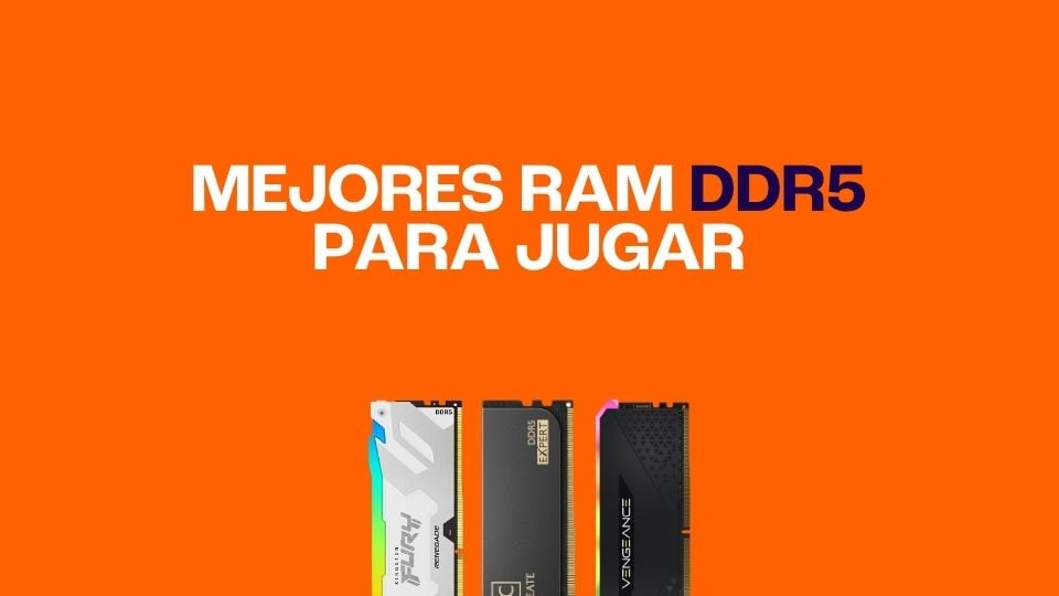 mejores ram ddr5 gaming