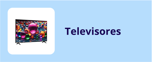 Televisores