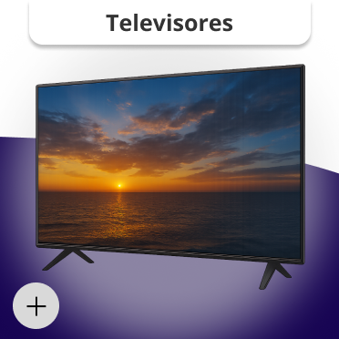 Televisores