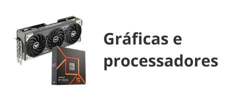 Placas gráficas e processadores