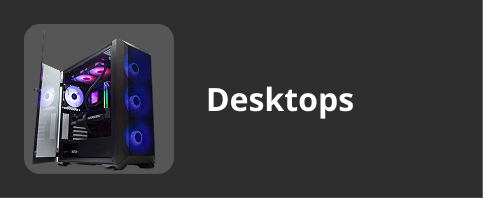 Desktops