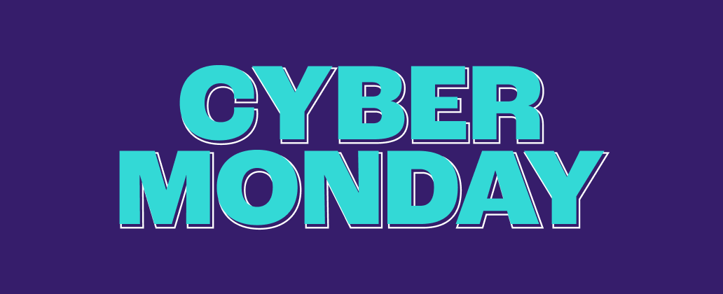 Cyber Monday Cyber Monday