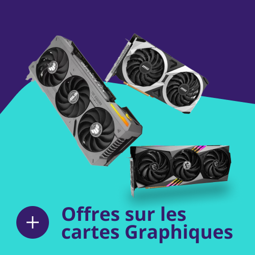 Cartes graphiques Cartes graphiques