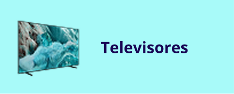 Televisores