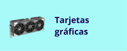 Tarjetas gráficas