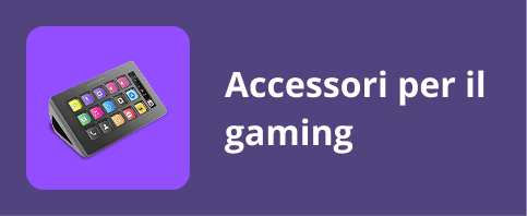 Accessori gaming