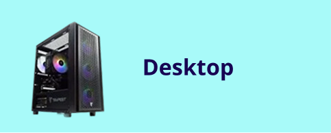 Desktops