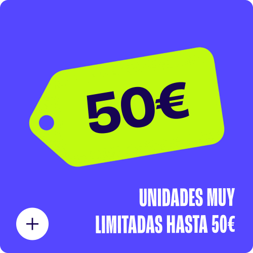 Unidades muy limitadas hasta 50€