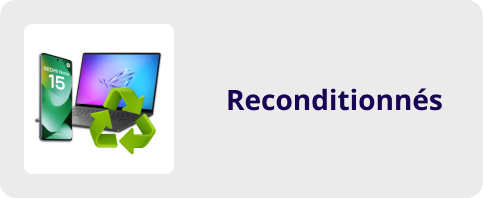 Reconditionnés