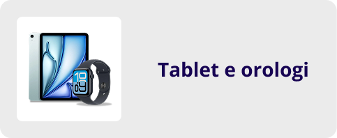 Tablet e orologi