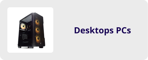 Desktops