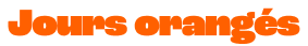 Jours Orangés Jours Orangés