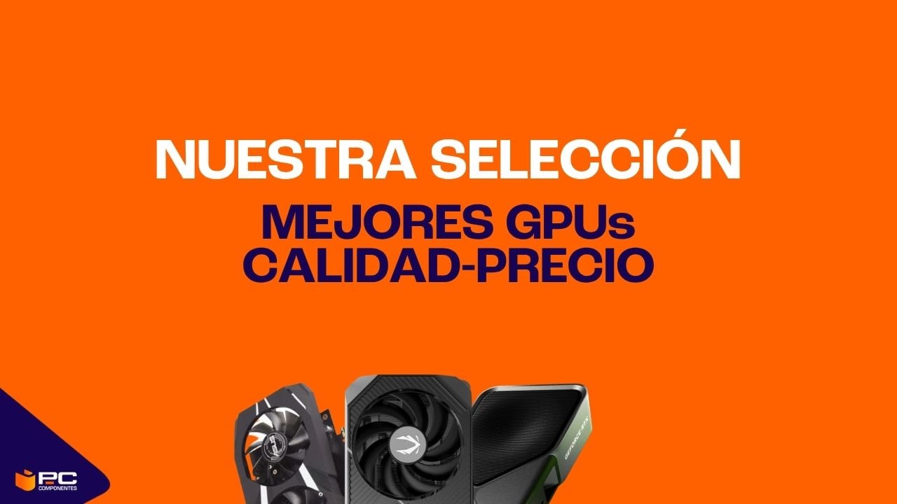 mejores tarjetas gráficas calidad-precio