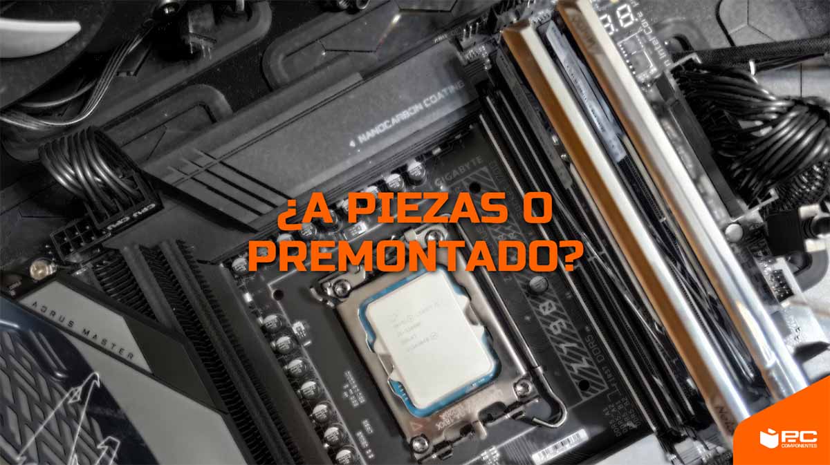 Montar PC Por Piezas O Comprar Uno Montado Pros Y Contras Blog 